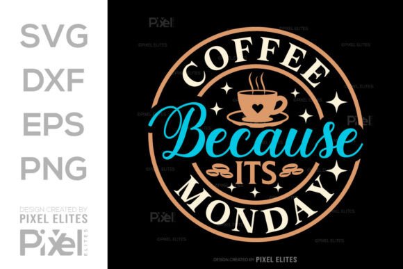 Coffee Because It's Monday SVG: A Designer's Review