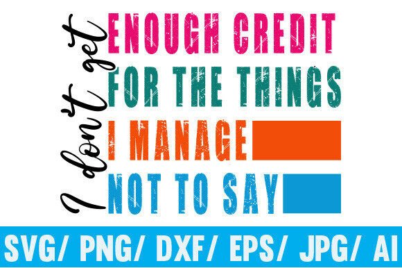 Funny Sarcastic SVG, PNG, I Dont Get Eno