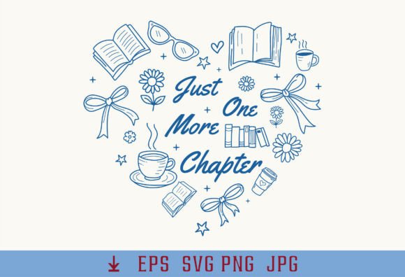 Just One More Chapter Png Funny Book Svg