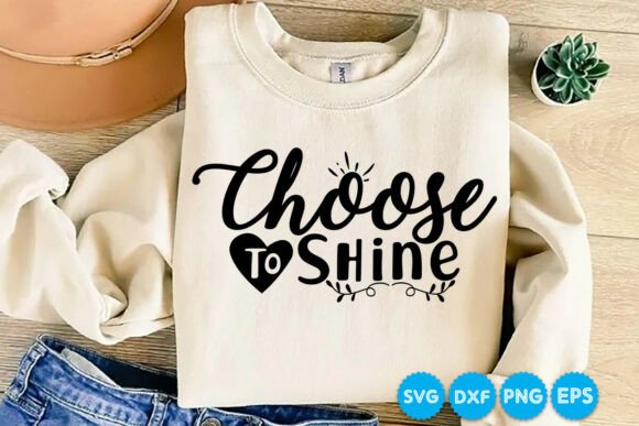 Review: Choose to Shine Quotes SVG for Embroidery