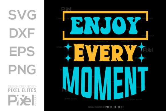 Review: Enjoy Every Moment SVG for Embroidery