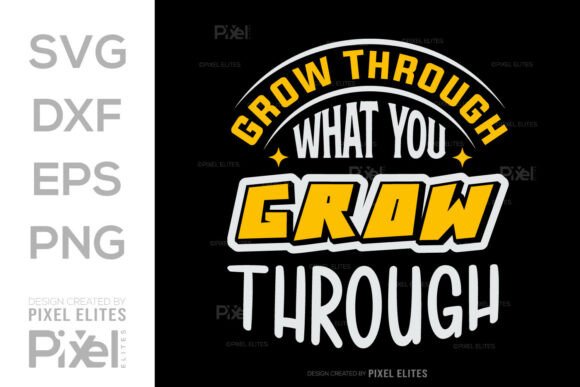 Review: Grow Through What You Grow SVG for Embroidery