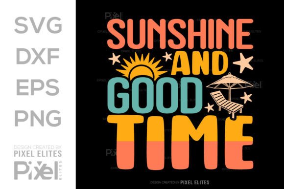 Sunshine and Good Time SVG Cut File