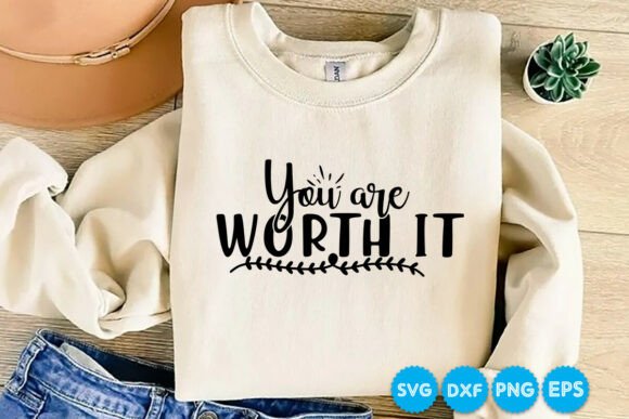 You Are Worth It Quotes SVG: A Designer's Review